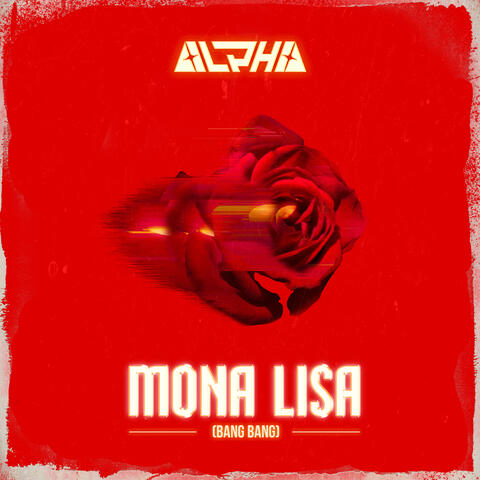 Mona Lisa (Bang Bang)