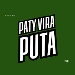 Paty Vira Puta