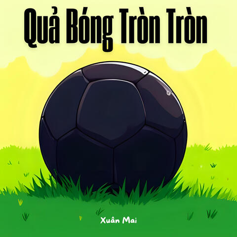 Quả Bóng Tròn Tròn