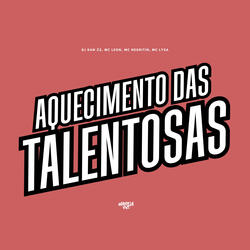 Aquecimento das Talentosas