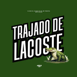 Trajado de Lacoste