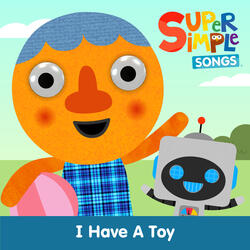 I Have a Toy