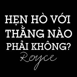 Hẹn Hò Với Thằng Nào Phải Không