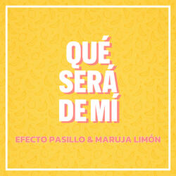 Qué será de mí (feat. Maruja Limón)