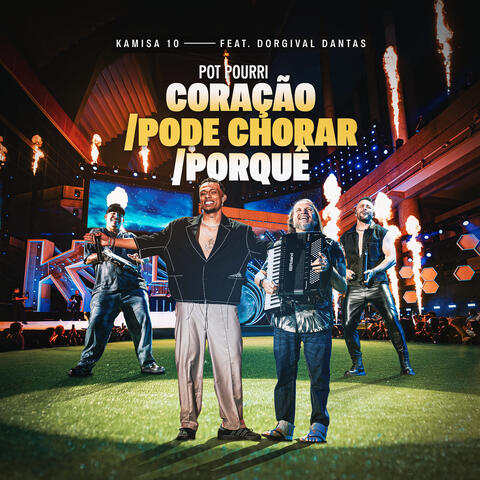 Coração / Pode Chorar / Porquê