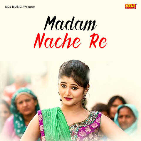 Madam Nache Re