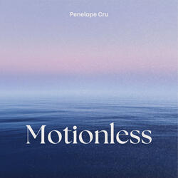 Motionless