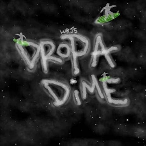 Drop A Dime