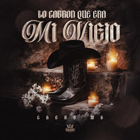 Lo Cabron Que Era Mi Viejo