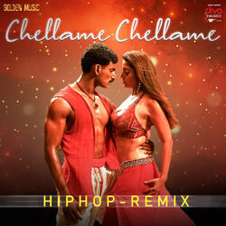 Chellame Chellame - HipHop Remix