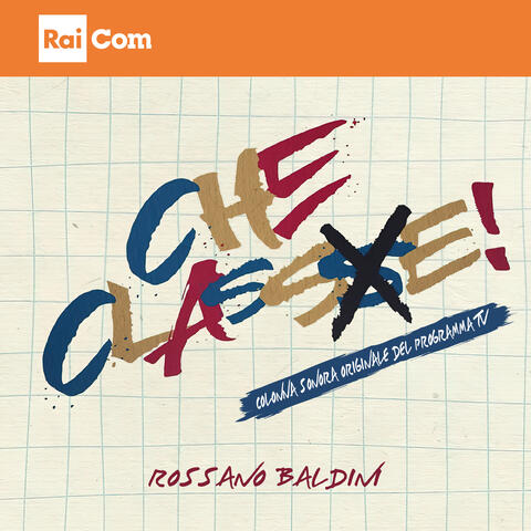 Che Classe! Colonna sonora originale del programma Tv