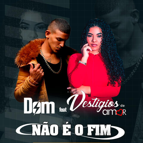 Não é o Fim (feat. Banda Vestígios de Amor)
