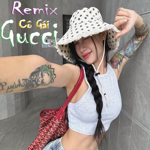 Cô Gái Gucci - SS x DJ AM