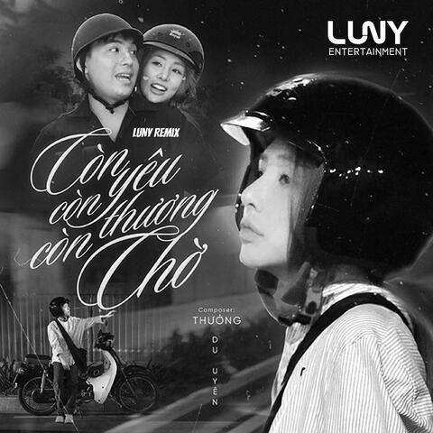 Còn Yêu Còn Thương Còn Chờ