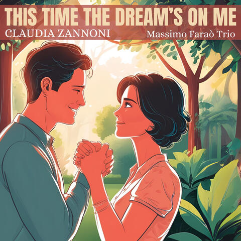 This Time the Dream's on Me