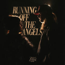 Running Off The Angels