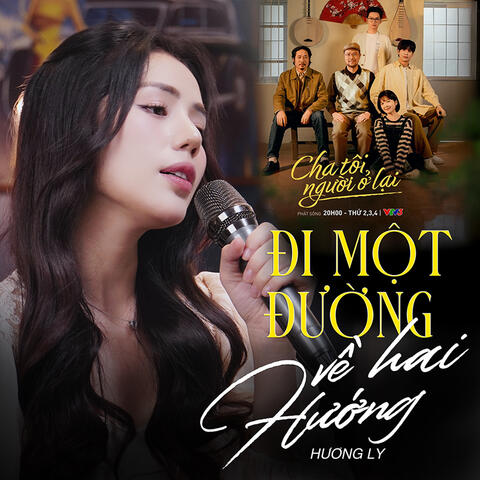 Đi Một Đường Về Hai Hướng