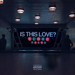 Is This Love?