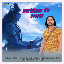 Haridwar Ka Moka (feat. Amit Balyan & Deepika Budwar)
