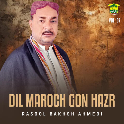 Dil Maroch Gon Hazr, Vol. 07