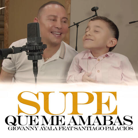 Supe Que Me Amabas
