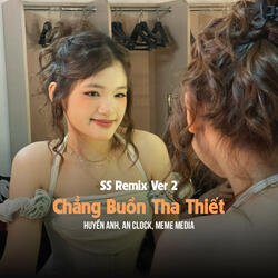 Chẳng Buồn Tha Thiết  - Instrumental (SS Remix Ver 2)