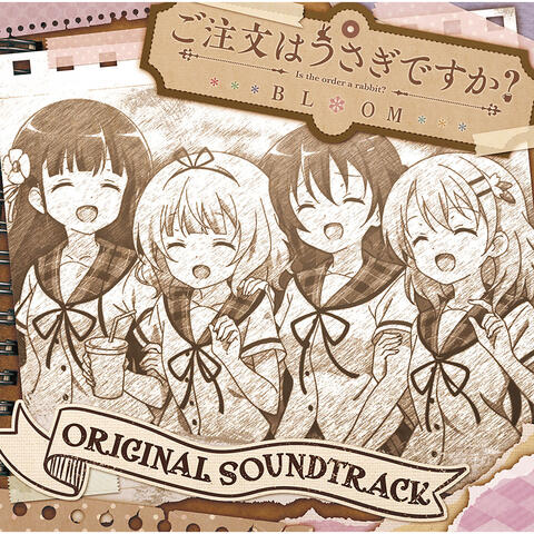 Is the order a rabbit? BLOOM (ORIGINAL SOUNDTRACK)