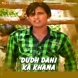 Doodh Dahi Ka Khana