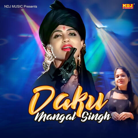 Daku Mangal Singh