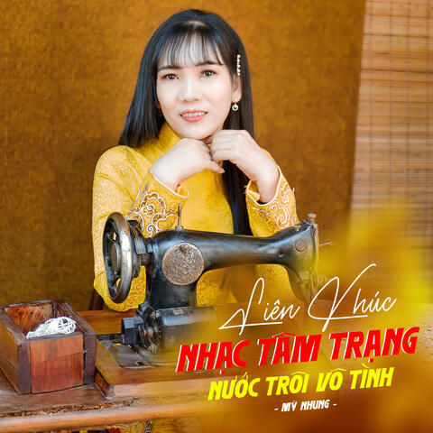Liên Khúc Nhạc Tâm Trạng - Nước Trôi Vô Tình