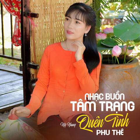 Nhạc Buồn Tâm Trạng - Quên Tình Phu Thê