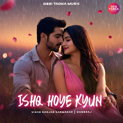 Ishq Hoye Kyun