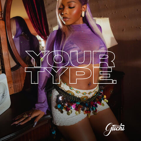 Your Type