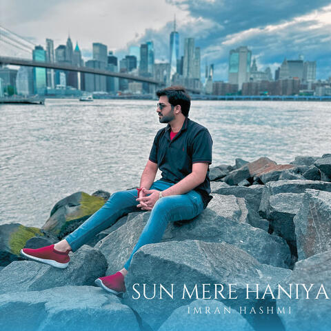 Sun Mere Haniya