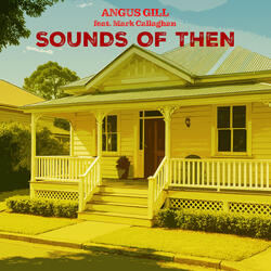 Sounds of Then (This Is Australia) [feat. Mark Callaghan]