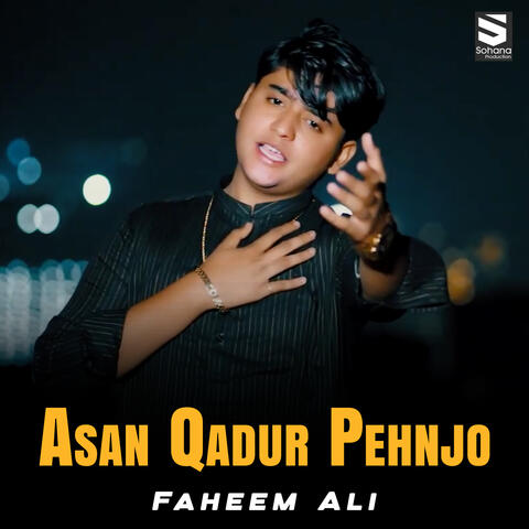 Asan Qadur Pehnjo
