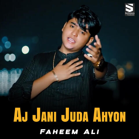 Aj Jani Juda Ahyon