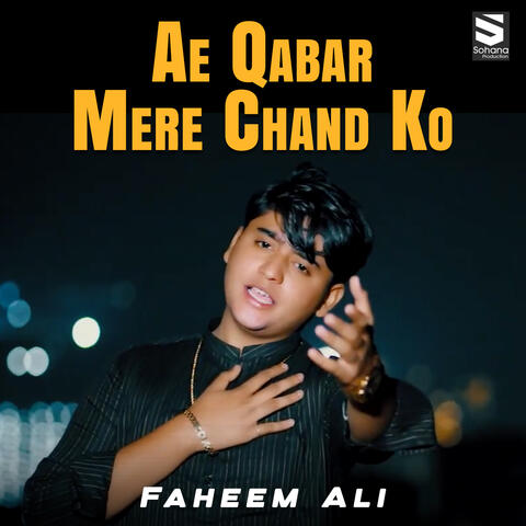 Ae Qabar Mere Chand Ko