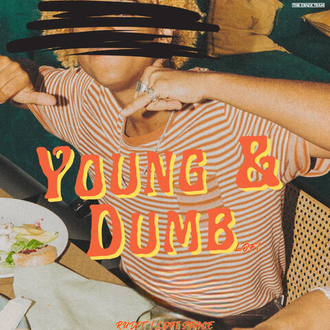 Young & Dumb