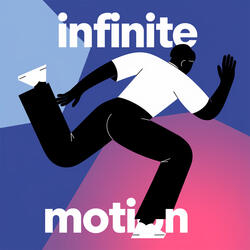 Infinite motion