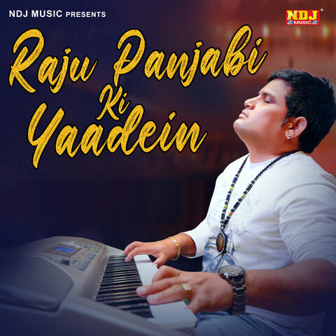 Raju Punjabi Ki Yaadein