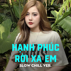 Hạnh Phúc Rời Xa Em