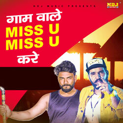 Gaam Wale Miss U Miss U Kre
