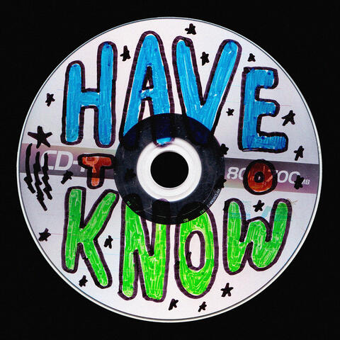Have to Know