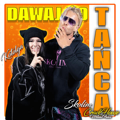 DAWAJ DO TAŃCA