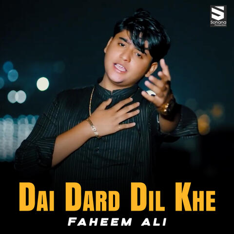 Dai Dard Dil Khe