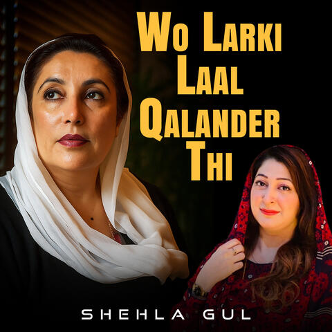Wo Larki Laal Qalander Thi