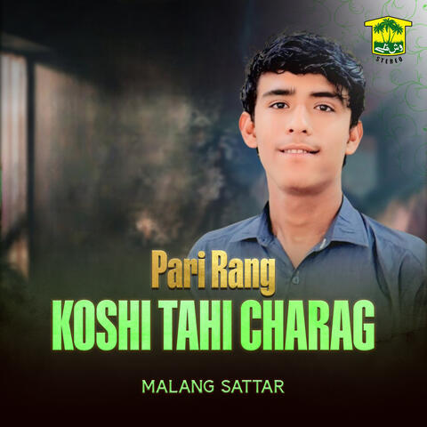 Pari Rang Koshi Tahi Charag