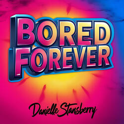 Bored Forever