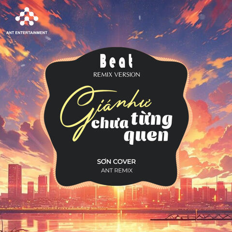 Giá Như Chưa Từng Quen